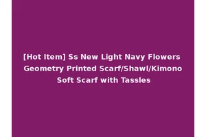 [Hot Item] Ss New Light Navy Flowers Geometry Printed Scarf/Shawl/Kimono Soft Scarf with Tassles