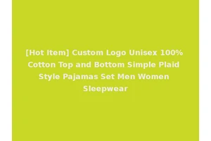 [Hot Item] Custom Logo Unisex 100% Cotton Top and Bottom Simple Plaid Style Pajamas Set Men Women Sleepwear