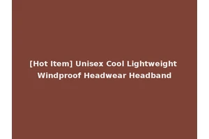[Hot Item] Unisex Cool Lightweight Windproof Headwear Headband