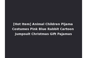 [Hot Item] Animal Children Pijama Costumes Pink Blue Rabbit Cartoon Jumpsuit Christmas Gift Pajamas