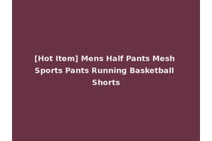 [Hot Item] Mens Half Pants Mesh Sports Pants Running Basketball Shorts