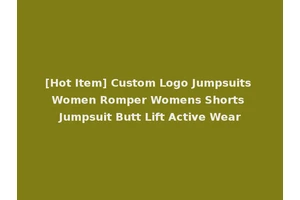 [Hot Item] Custom Logo Jumpsuits Women Romper Womens Shorts Jumpsuit Butt Lift Active Wear