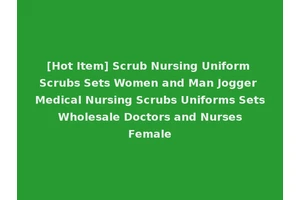 [Hot Item] Scrub Nursing Uniform Scrubs Sets Women and Man Jogger Medical Nursing Scrubs Uniforms Sets Wholesale Doctors and Nurses Female