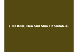 [Hot Item] Men Suit Slim Fit Suita6-41