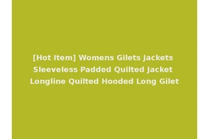 [Hot Item] Womens Gilets Jackets Sleeveless Padded Quilted Jacket Longline Quilted Hooded Long Gilet