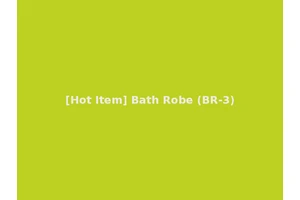 [Hot Item] Bath Robe (BR-3)