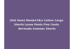 [Hot Item] Men's Cotton Cargo Shorts Loose Pants Five Cents Bermuda Summer Shorts