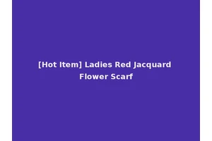 [Hot Item] Ladies Red Jacquard Flower Scarf