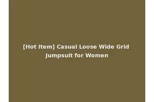 [Hot Item] Casual Loose Wide Grid Jumpsuit for Women