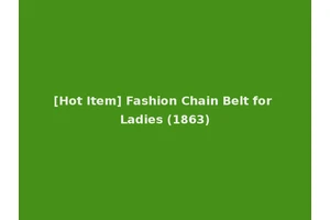 [Hot Item] Fashion Chain Belt for Ladies (1863)