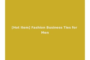 [Hot Item] Fashion Business Ties for Men
