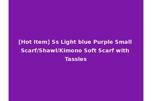 [Hot Item] Ss Light blue Purple Small Scarf/Shawl/Kimono Soft Scarf with Tassles