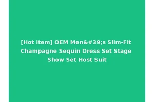 [Hot Item] OEM Men's Slim-Fit Champagne Sequin Dress Set Stage Show Set Host Suit