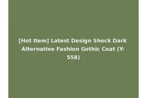 [Hot Item] Latest Design Shock Dark Alternative Fashion Gothic Coat (Y-558)