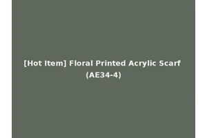 [Hot Item] Floral Printed Acrylic Scarf (AE34-4)