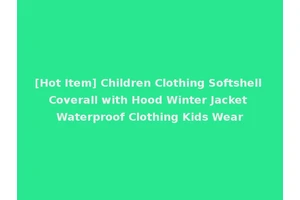 [Hot Item] Children Clothing Softshell Coverall with Hood Winter Jacket Waterproof Clothing Kids Wear