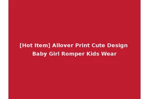 [Hot Item] Allover Print Cute Design Baby Girl Romper Kids Wear