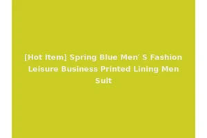[Hot Item] Spring Blue Men′ S Fashion Leisure Business Printed Lining Men Suit