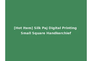 [Hot Item] Silk Paj Digital Printing Small Square Handkerchief
