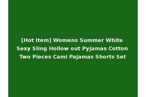 [Hot Item] Womens Summer White Sexy Sling Hollow out Pyjamas Cotton Two Pieces Cami Pajamas Shorts Set