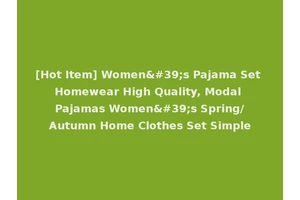 [Hot Item] Women's Pajama Set Homewear High Quality, Modal Pajamas Women's Spring/Autumn Home Clothes Set Simple