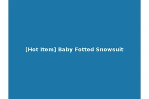 [Hot Item] Baby Fotted Snowsuit