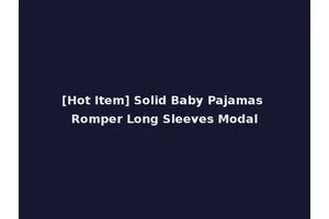[Hot Item] Solid Baby Pajamas Romper Long Sleeves Modal
