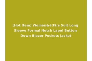 [Hot Item] Women's Suit Long Sleeve Formal Notch Lapel Button Down Blazer Pockets Jacket
