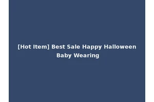 [Hot Item] Best Sale Happy Halloween Baby Wearing