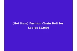 [Hot Item] Fashion Chain Belt for Ladies (1260)