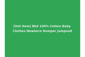[Hot Item] Bkd 100% Cotton Baby Clothes Newborn Romper Jumpsuit