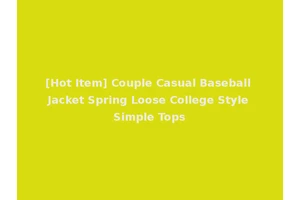 [Hot Item] Couple Casual Baseball Jacket Spring Loose College Style Simple Tops