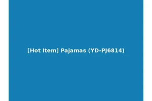 [Hot Item] Pajamas (YD-PJ6814)