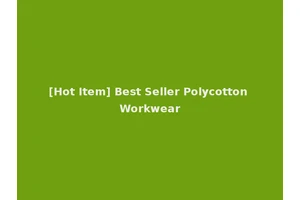 [Hot Item] Best Seller Polycotton Workwear