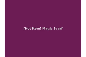 [Hot Item] Magic Scarf