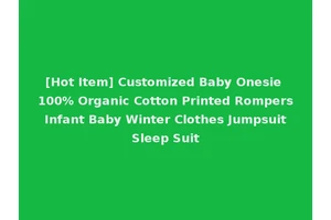 [Hot Item] Customized Baby Onesie 100% Organic Cotton Printed Rompers Infant Baby Winter Clothes Jumpsuit Sleep Suit