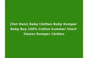 [Hot Item] Baby Clothes Baby Romper Baby Boy 100% Cotton Summer Short Sleeve Romper Clothes