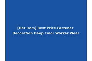 [Hot Item] Best Price Fastener Decoration Deep Color Worker Wear