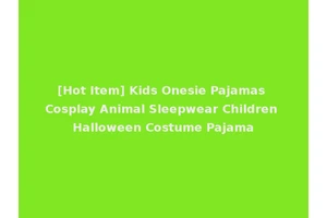 [Hot Item] Kids Onesie Pajamas Cosplay Animal Sleepwear Children Halloween Costume Pajama