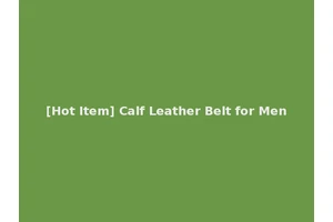 [Hot Item] Calf Leather Belt for Men