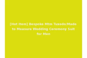 [Hot Item] Bespoke Mtm Tuxedo/Made to Measure Wedding Ceremony Suit for Men