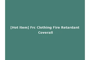 [Hot Item] Frc Clothing Fire Retardant Coverall
