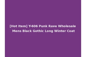 [Hot Item] Y-606 Punk Rave Wholesale Mens Black Gothic Long Winter Coat