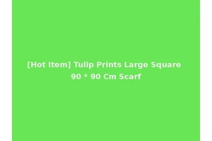 [Hot Item] Tulip Prints Large Square 90 * 90 Cm Scarf