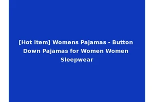 [Hot Item] Womens Pajamas - Button Down Pajamas for Women Women Sleepwear