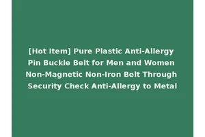 [Hot Item] Pure Plastic Anti-Allergy Pin Buckle Belt for Men and Women Non-Magnetic Non-Iron Belt Through Security Check Anti-Allergy to Metal