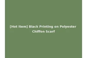 [Hot Item] Black Printing on Polyester Chiffon Scarf