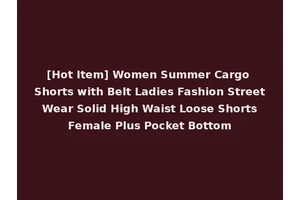 [Hot Item] Women Summer Cargo Shorts with Belt Ladies Fashion Street Wear Solid High Waist Loose Shorts Female Plus Pocket Bottom