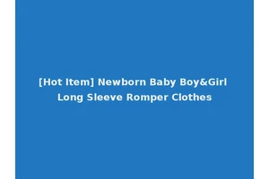 [Hot Item] Newborn Baby Boy&Girl Long Sleeve Romper Clothes