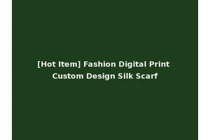 [Hot Item] Fashion Digital Print Custom Design Silk Scarf